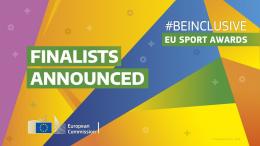 #Beinclusive EU Sport Awards: Talento & Tenacia tra i 9 finalisti