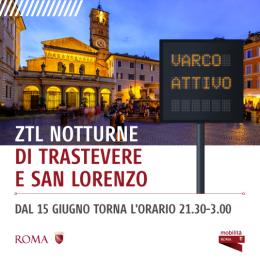ZTL: a Trastevere e San Lorenzo torna in vigore l'orario 21.30 - 03