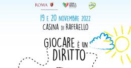 Casina di Raffaello: terza edizione di "Giocare è un diritto"