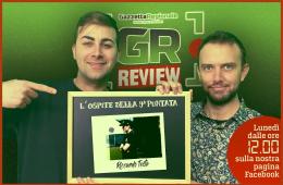 GR (P)REVIEW - Lunedì alle 12.00 ospite nella nostra redazione Riccardo Testa