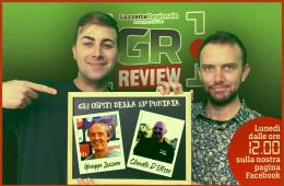 GR (P)REVIEW - Lunedì alle 12.00 ospiti Giuseppe Zazzara e Claudio D'Ulisse