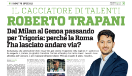 Tra i migliori innesti c'è la mano di Trapani. Perché la Roma l'ha lasciato andar via?