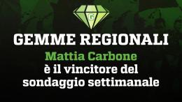 GEMME REGIONALI - Il migliore della settimana è Mattia Carbone