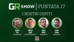 GR Show: rivivi la 17&ordf; puntata sul nostro canale YouTube