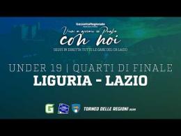 Torneo delle Regioni | Under 19 - Quarti di Finale | Liguria - Lazio 1-2