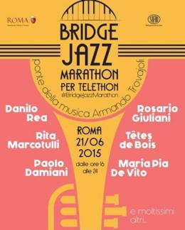 "Bridge Jazz Marathon": la solidarietà a ritmo di musica