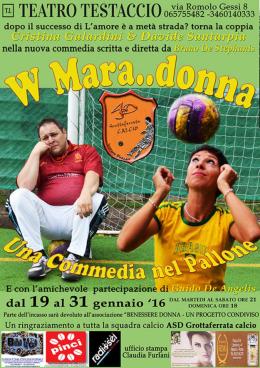 L'Asd Grottaferrata in teatro con : "W Mara..donna. Una commedia nel pallone!"