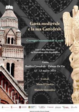 Gaeta: le vestigia medievali della Città nuovamente protagoniste