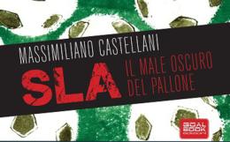 La SLA e il calcio, una relazione diventata pericolosa