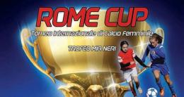 Roma cf Under 14 al “Rome Cup, Trofeo Mia Neri”