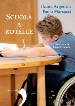 “Scuola a rotelle”. Trepidazioni, emozioni e… barriere