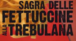 Monteleone Sabino - Sagra delle fettucine alla Trebulana: il 5 e 6 maggio