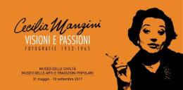 Cecilia Mangini: visioni e passioni fino al 17 settembre