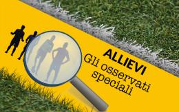 Allievi, si torna in campo. Ecco gli "Osservati Speciali"