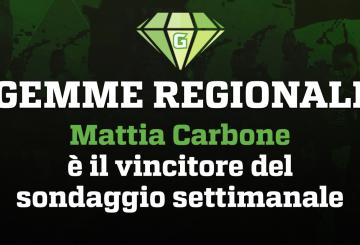 GEMME REGIONALI - Il migliore della settimana è Mattia Carbone