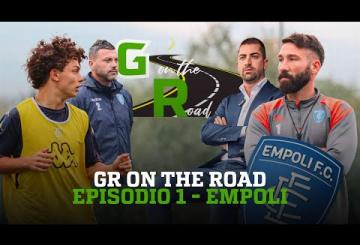Gr On The Road - Episodio 1 || Empoli