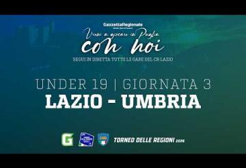 Torneo delle Regioni | Under 19 - Giornata 3 | Lazio - Umbria 1-1