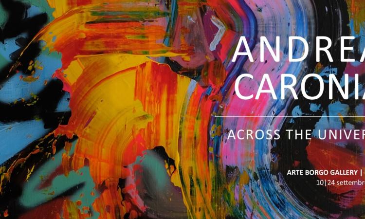 Andrea Caronia Across The Universe: in mostra dal 10 settembre