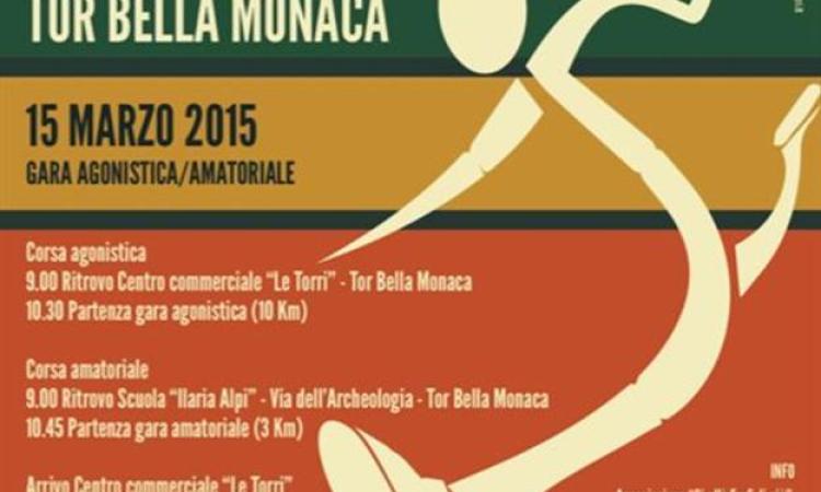 Domenica "Per...corriamo Tor Bella Monaca"
