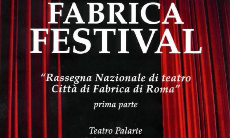 E' partita la Rassegna teatrale nazionale "Fabrica Festival"
