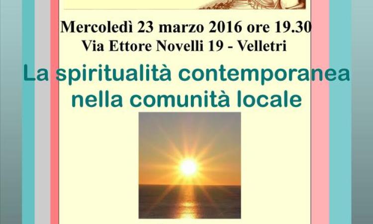 Velletri: si terrà domani sera il convegno su "La spiritualità contemporanea"
