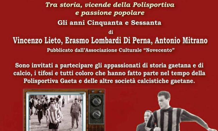 Sabato la presentazione del libro "Gaeta e il calcio"