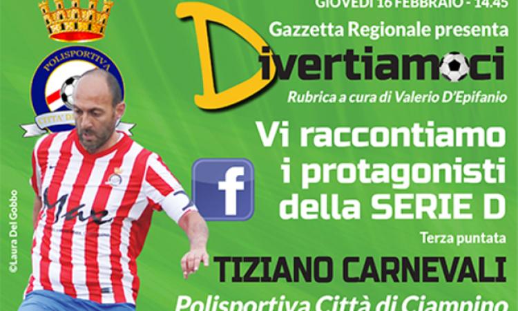 Oggi su Facebook alle 14,45 "Divertiamoci" con Carnevali